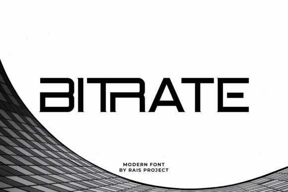Bitrate Font: A Robotic Display Typeface That Delivers