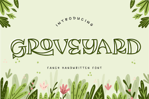 Groveyard: A Display Font That Makes Your Brand Feel Luxurious & Alive