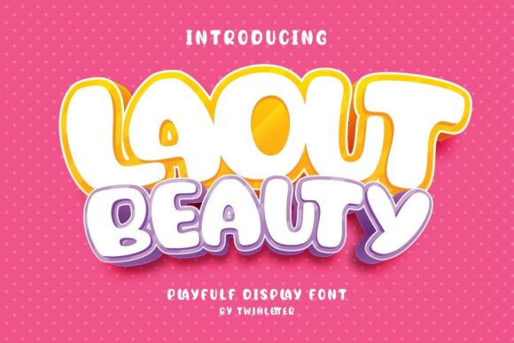 Laout Beauty: A Display Font That Makes Kids’ Campaigns Instantly Recognizable