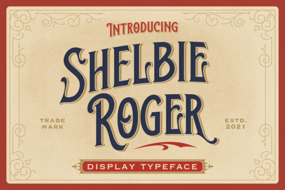 Shelbie Roger: A Bold Display Font for Scroll-Stopping Marketing